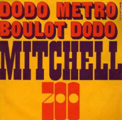 Eddy Mitchell : Dodo Metro Boulot Dodo
